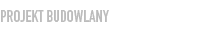 Projekt budowlany