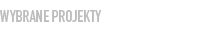 Wybrane projekty