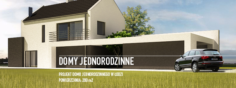 Projekt domu jednorodzinnego w odzi